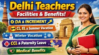 DSSSB teacher Job Benefits | DOE Job Benefits salary, Holiday, DGEHS