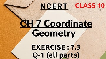 CH 7 Coordinate Geometry ex 7.3 question no. 1 all parts of class 10th by Brilliant Mind
