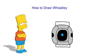 Draw with Bart Simpson: Wheatley