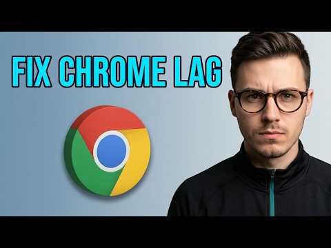 How To Fix Google Chrome Lag & Being Slow [2026 Guide]