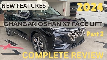 Oshan X7 Facelift || Complete Review || Voice Command || Android Panel || Mr Changan | Part 2