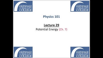 Phys 101 - Lecture 29 - Potential Energy