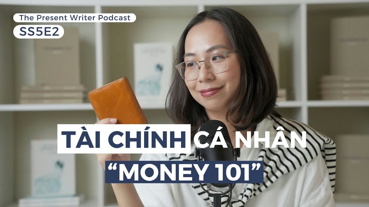 SS5E2: Money 101: Tài chính cá nhân cơ bản