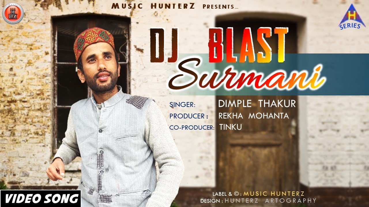 DJ Blast Surmani by Dimple Thakur  Nonstop Pahari Video Song 2012