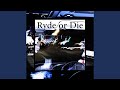 Ryde or Die