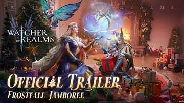 Frostfall Jamboree | Official Trailer | Watcher of Realms