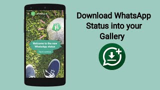 How to Save WhatsApp Status Into Your Phone Gallery! screenshot 5
