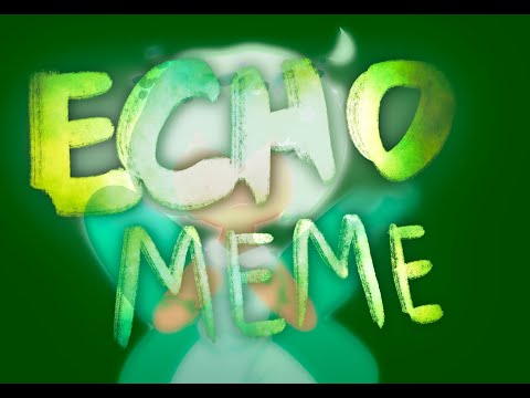 echo-meme-||-animation-meme-||-read-desc