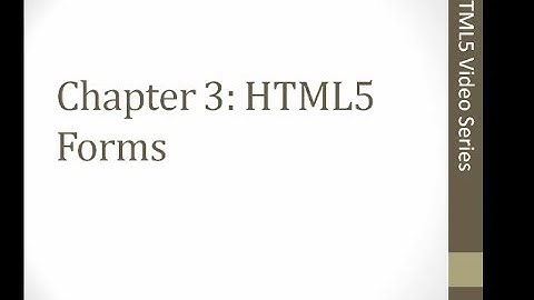 Welcome to our HTML5 Tutorial -- Video 15 | HTML5 Forms Part2