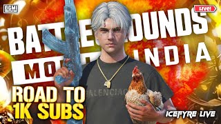 ROAD TO 1K SUBSCRIBERS BGMI RANK PUSH  ||RP GIVEAWAY ||BGMI LIVE MOBILE || ICEFYRELIVE