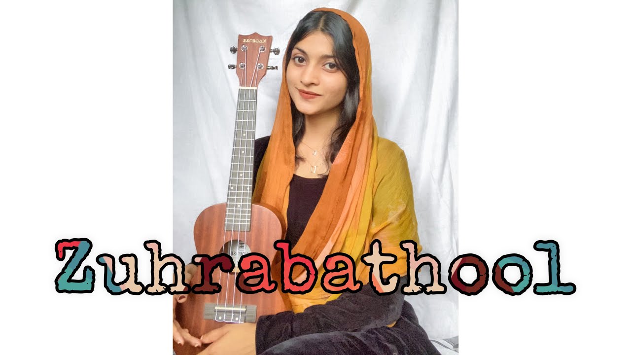 Zuhrabathool  ukulele cover