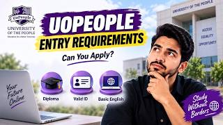 UoPeople Entry Requirements 2026 | Who Can Apply to University of the People 🎓