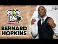 Bernard Hopkins On His Start In Boxing, Fighting De La Hoya &amp; Joining Goldenboy Promotions