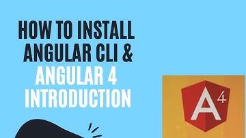 #01 : How to install Angular CLI (Angular 4) | Angular CLI Introduction