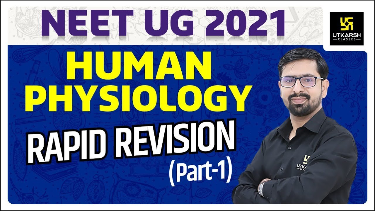 NEET 2021 | Rapid Revision (Part-1) | Human Physiology | Surendra Sir ...