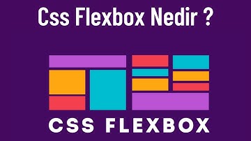 (Html-Css Ders 33) Css Flexbox Nedir ? Flexbox Kullanımı