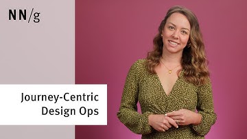 Journey-Centric Design: The Evolution of Design Ops