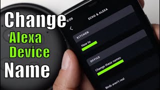 Rename smart devices in the Alexa app - Change device name