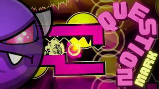 Question Mark (Easy Demon) by xGDFUNx | Geometry Dash 2.2