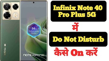 How to enable Do not disturb mode in Infinix Note 40 Pro Plus 5G ||Infinix Note 40 Pro Plus DND Mode