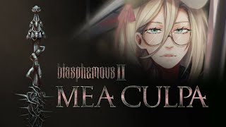 【BLASPHEMOUS 2: MEA CULPA DLC】 lord have merthy (PART 1) 【NIJISANJI EN | Aia Amare 】