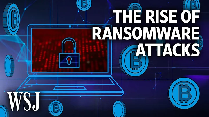 Why Ransomware Attacks Are on the Rise and How the U.S. Can Fight Them | WSJ