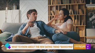 What to know about the new dating trend "Banksying"