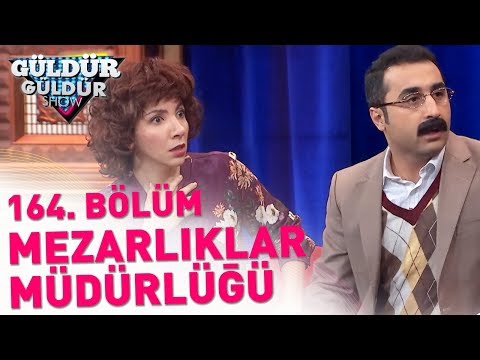 Güldür Güldür Show 164. Bölüm | Mezarlıklar Müdürlüğü