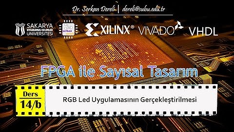 FPGA ve VHDL - 14/b - Tasarımın Kartta Gerçekleştirilmesi