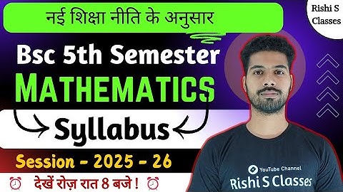 Bsc 5th semester mathematics syllabus 2025-26 | Group theory and Ring theory and Linear Algebra