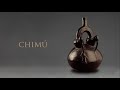 ENG Cultures Of Ancient Peru 9 Chimú ENG Cultures Of Ancient Peru 9 Chimú