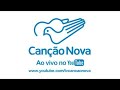 TV Canção Nova ao vivo