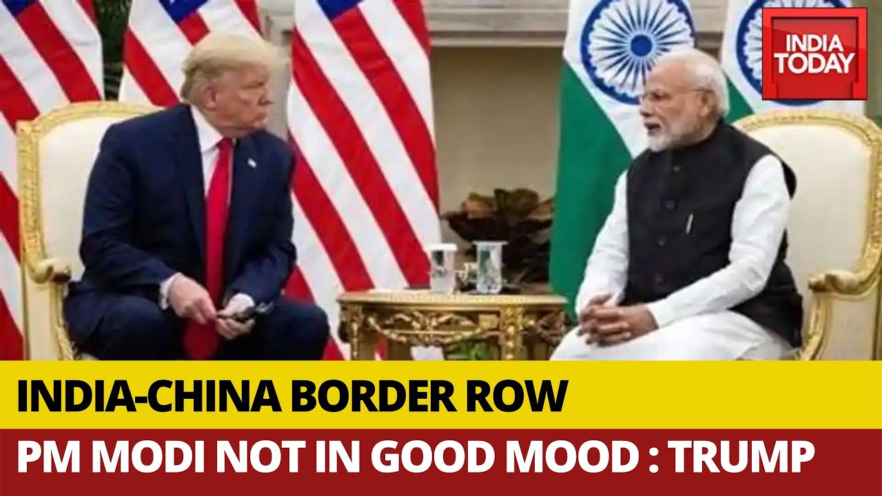 PM Modi Not In 'Good Mood' Over Ladakh StandOff With China, Says Donald Trump