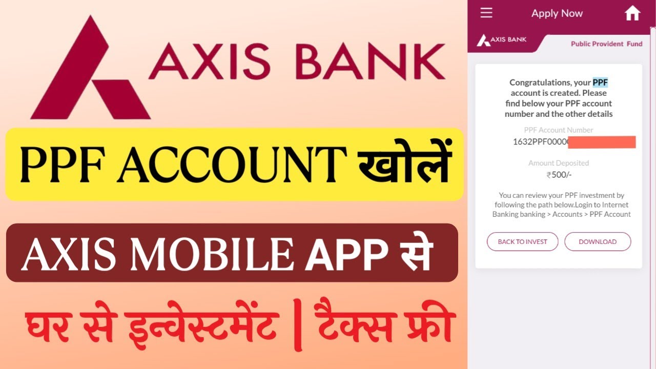 Heres How To Open a PPF Account - Axis Bank