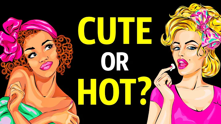 Find Out If You're Hot Or Just Cute | Quick Personality Test - DayDayNews