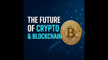 The Future of Crypto and Blockchain Revolution