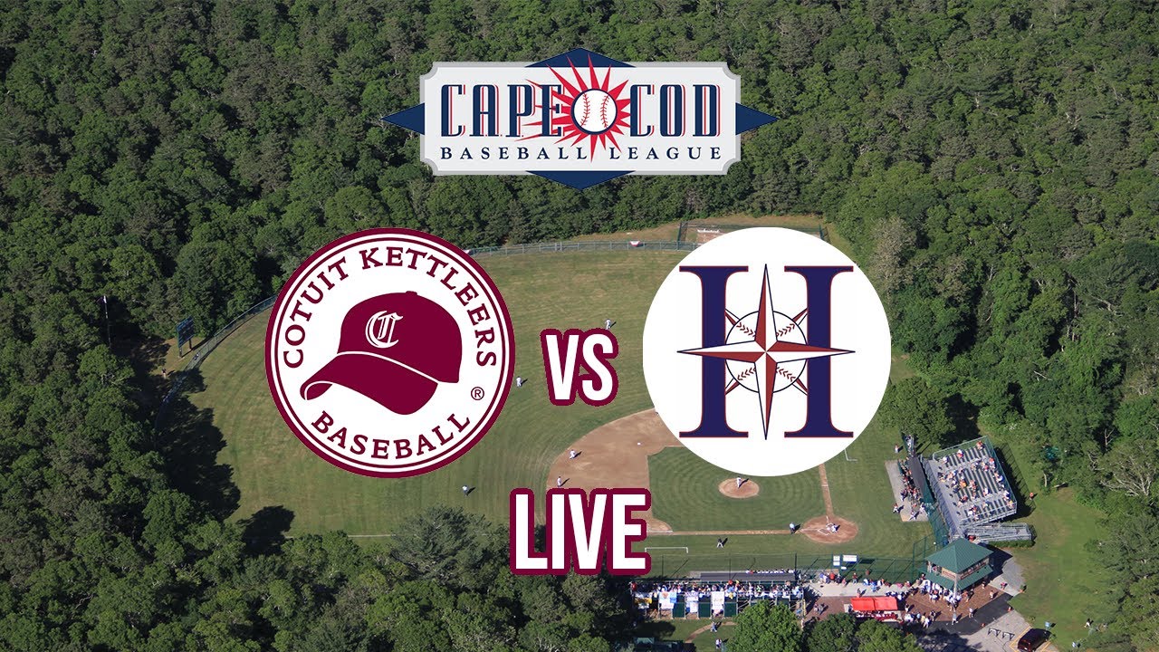Cotuit Kettleers vs Harwich Mariners (6/15/19) Game 5 YouTube