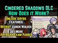 Unlock Abyss Features + Recruit Ashen Wolves (How Does Cindered Shadows Work?) | Three Houses DLC
