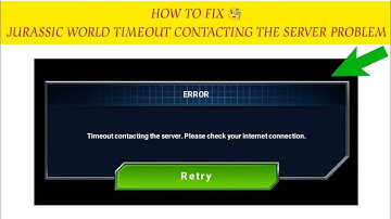 How To Fix Jurassic World App "Timeout contacting the server" Problem|| Tech Issues Solutions