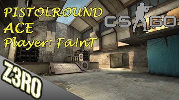 CS:GO -  Fa!nT | Pistol Ace on Cache