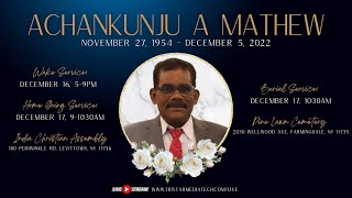 The Home Going and Burial Service of Achankunju A Mathew