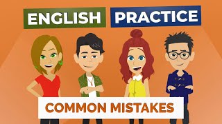 Learn Common Mistakes in English with Easy English Conversation Practice