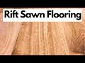 What is riftsawn hardwood flooring  why is it so popular