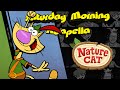 Nature Cat Theme Saturday Morning Acapella Nature Cat Theme Saturday Morning Acapella