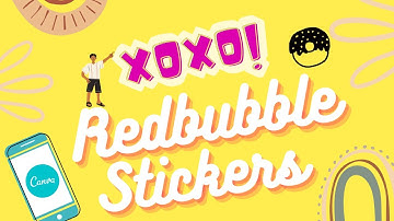 HOW TO MAKE REDBUBBLE STICKERS ON YOUR PHONE| redbubble stickers  in CANVA