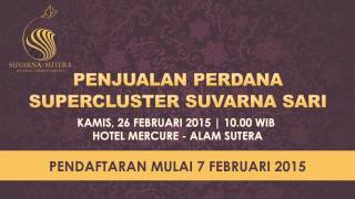 Download lagu Penjualan Perdana Supercluster SUVARNA SARI @ Kawasan SUVARNA SUTERA