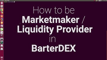 How to be Marketmaker / Liquidity Provider Using BarterDEX GUI?