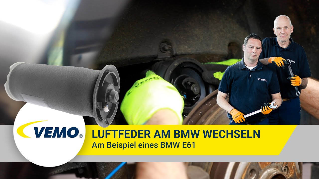 Luftfederung am BMW E61 erneuern [VEMO V20-50-0023] 