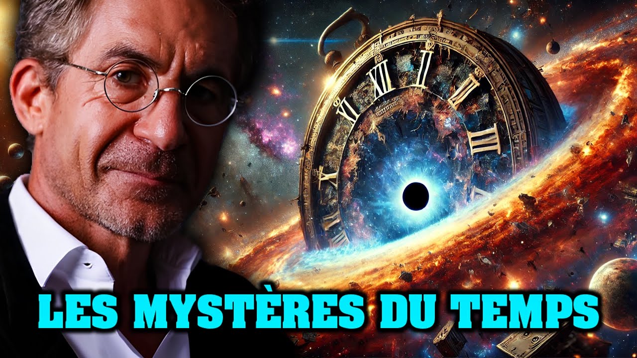 Etienne Klein - LES MYSTÈRES DU TEMPS