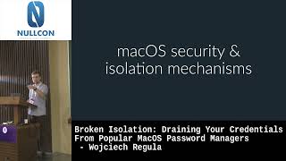Nullcon Goa 2025: Draining Your Credentials From Popular MacOS Password Managers - Wojciech Regula